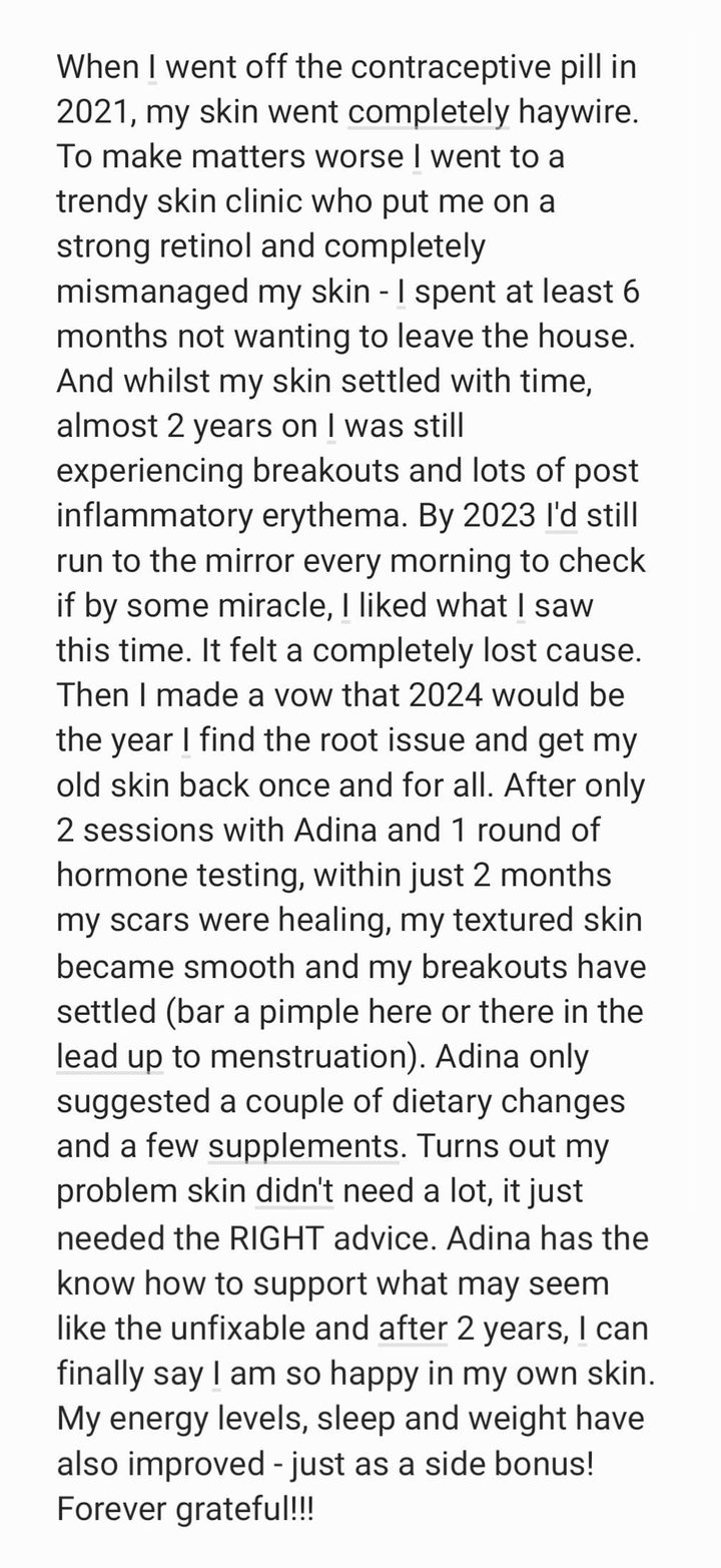 A client message describing her skin clearing within 2 months after coming off the pill